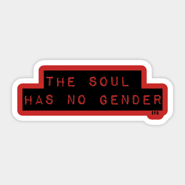 The Soul Has No Gender Sticker by EqualityForAll